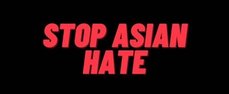 Red block text on a black background says Stop Asian Hate.